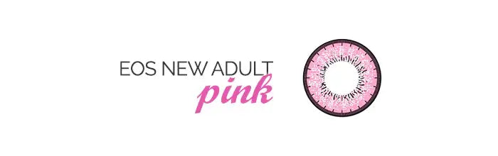 EOS New Adult Pink, färgade linser (1-årslinser)