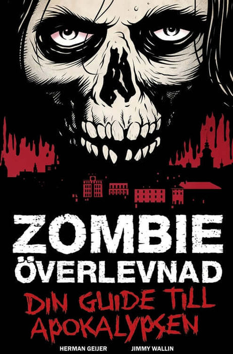 Zombieöverlevnad: Din guide till apokalypsen