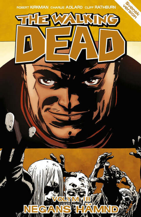 The Walking Dead Volume 18: Negan's Revenge